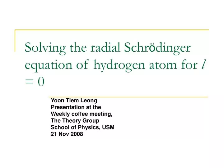 solving the radial schr dinger equation of hydrogen atom for l 0