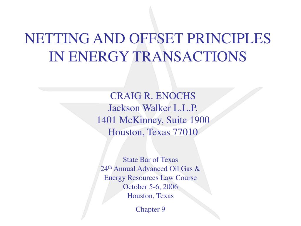 PPT - NETTING AND OFFSET PRINCIPLES IN ENERGY TRANSACTIONS PowerPoint ...