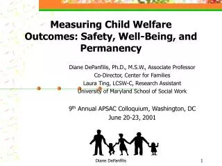 Measuring Child Welfare Outcomes: Safety, Well-Being, and Permanency