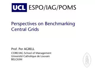 Perspectives on Benchmarking Central Grids