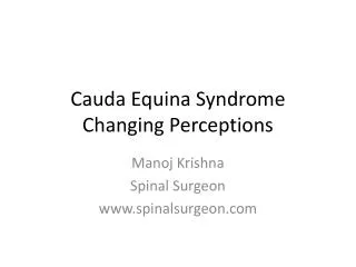 Cauda Equina Syndrome Changing Perceptions