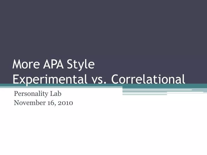 more apa style experimental vs correlational