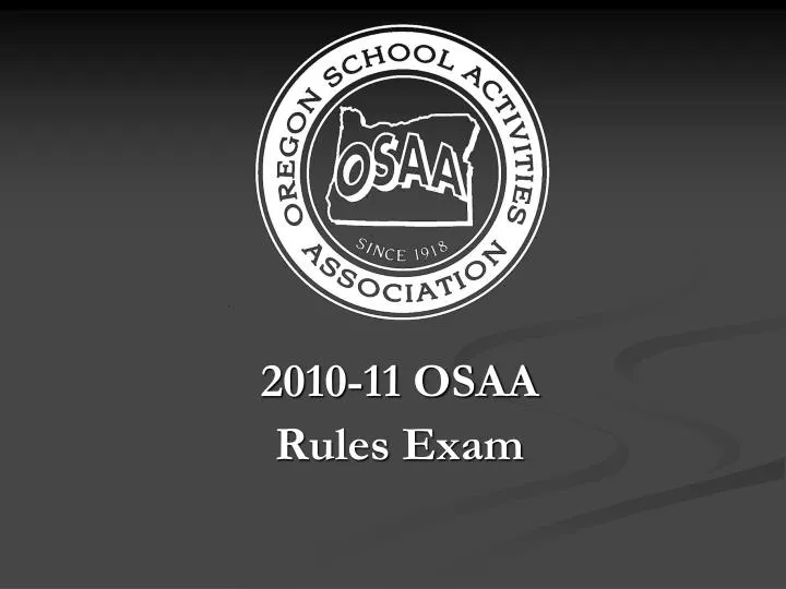 2010 11 osaa rules exam