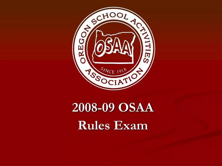 2008 09 osaa rules exam