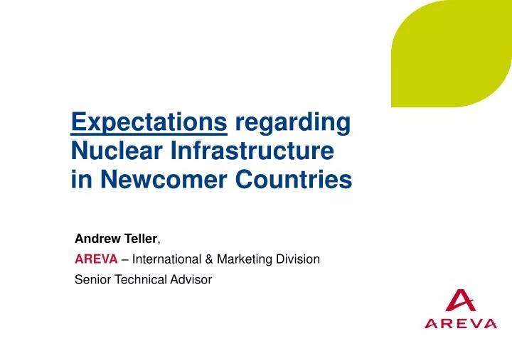 expectations regarding nuclear infrastructure in newcomer countries