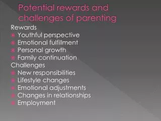 Potential rewards and challenges of parenting