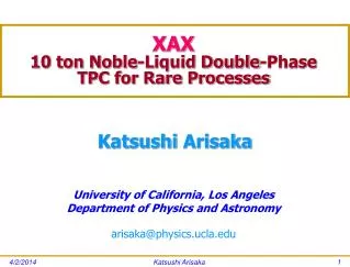 XAX 10 ton Noble-Liquid Double-Phase TPC for Rare Processes