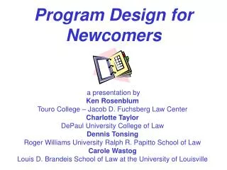 Program Design for Newcomers