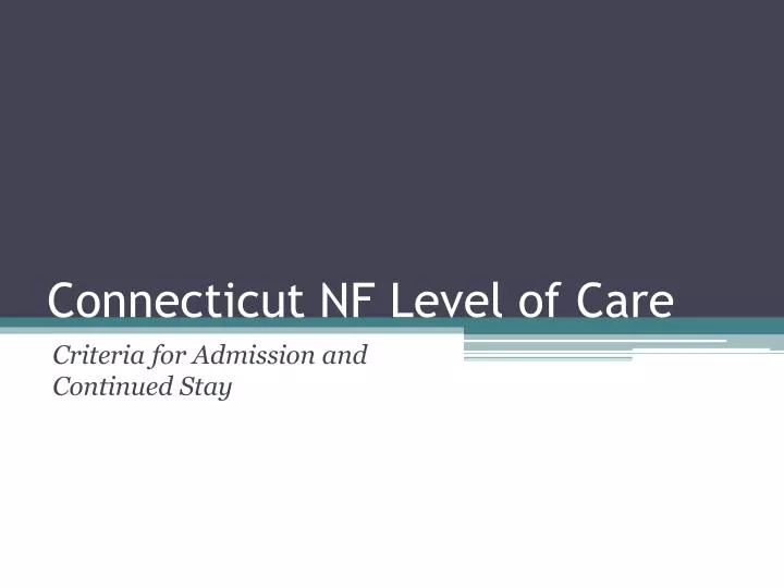 connecticut nf level of care