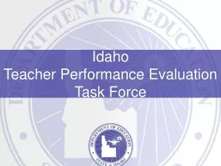 Idaho Teacher Performance Evaluation Task Force
