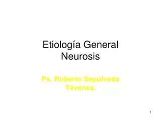 Etiología General Neurosis