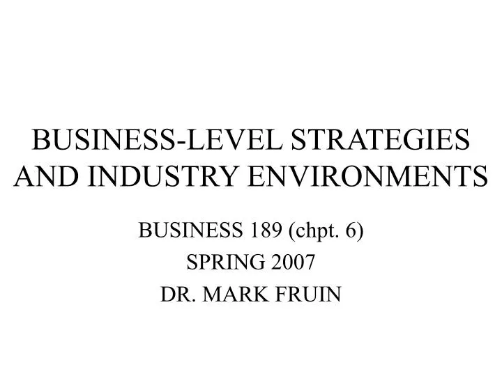 business level strategies and industry environments