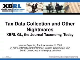 Tax Data Collection and Other Nightmares XBRL GL, the Journal Taxonomy, Today