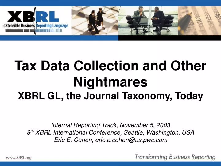 tax data collection and other nightmares xbrl gl the journal taxonomy today