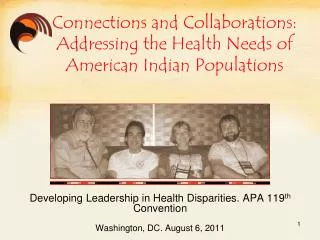 Developing Leadership in Health Disparities. APA 119 th Convention Washington, DC. August 6, 2011
