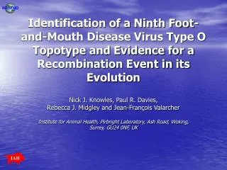 Identification of a Ninth Foot-and-Mouth Disease Virus Type O Topotype and Evidence for a Recombination Event in its Evo