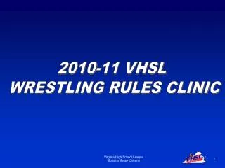 2010-11 VHSL WRESTLING RULES CLINIC