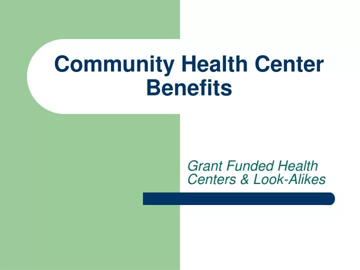 community health center benefits