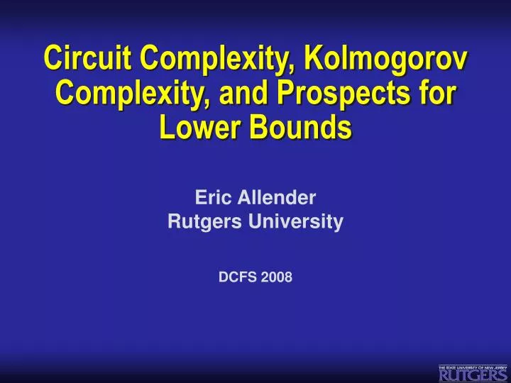 circuit complexity kolmogorov complexity and prospects for lower bounds