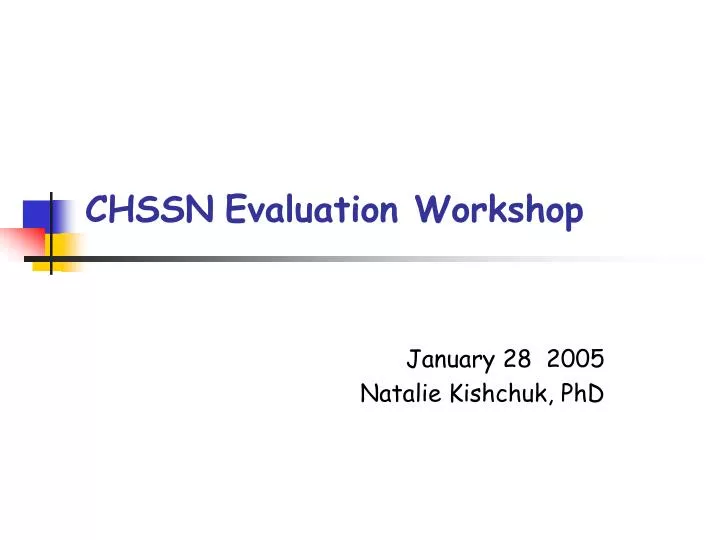 chssn evaluation workshop