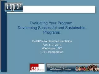 Evaluating Your Program: Developing Successful and Sustainable Programs