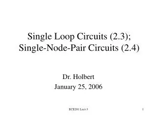 Single Loop Circuits (2.3); Single-Node-Pair Circuits (2.4)