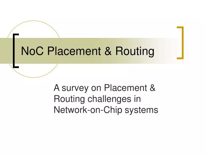 noc placement routing