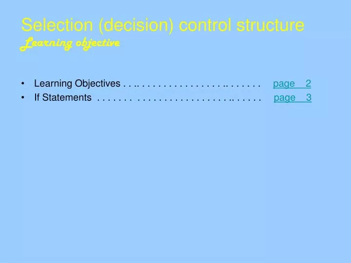 selection decision control structure learning objective