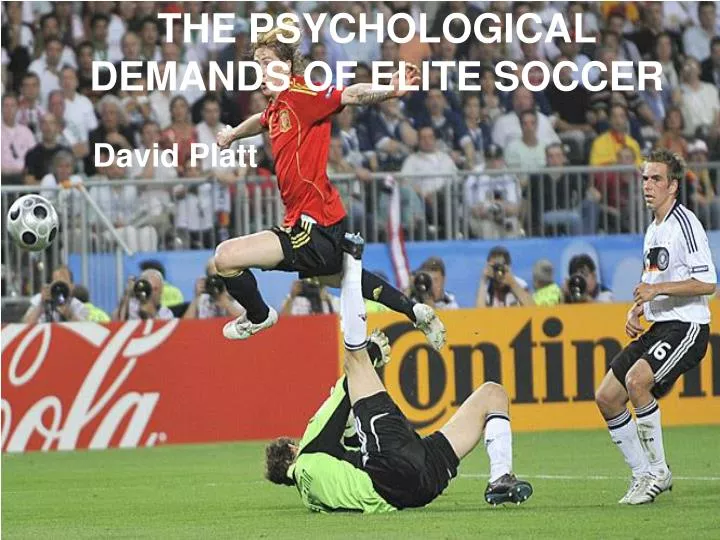 the psychological demands of elite soccer