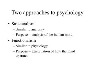 Two approaches to psychology