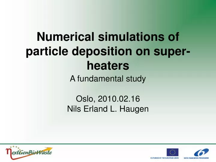 numerical simulations of particle deposition on super heaters