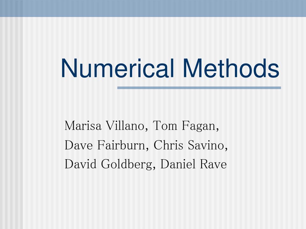 PPT - Numerical Methods PowerPoint Presentation, free download - ID:7210