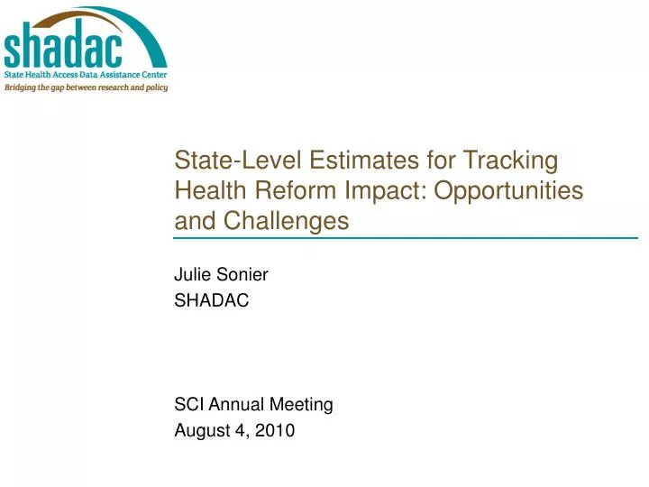 state level estimates for tracking health reform impact opportunities and challenges