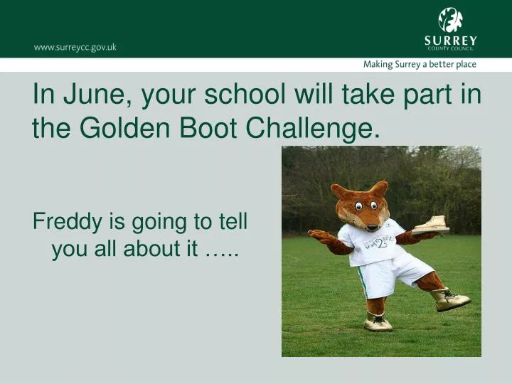 in june your school will take part in the golden boot challenge