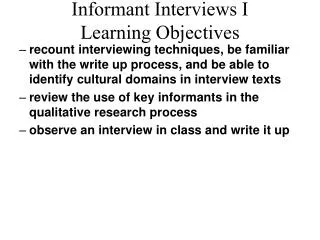 Informant Interviews I Learning Objectives