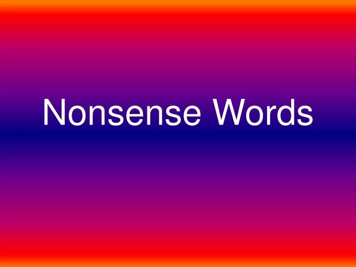 The BFG Interactive Vocabulary Nonsense Words - ppt download