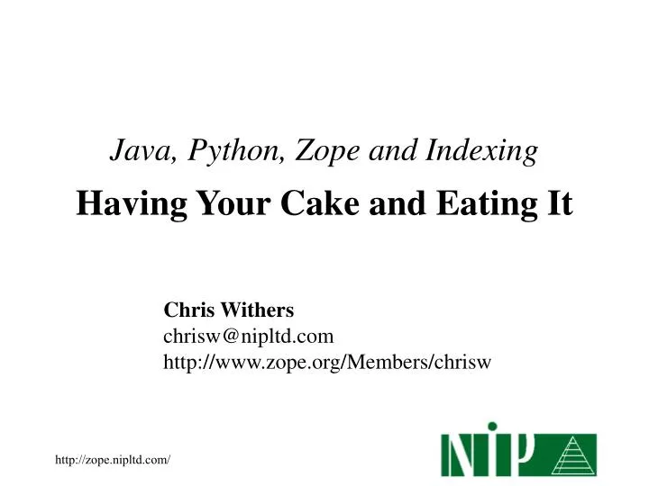 java python zope and indexing having your cake and eating it