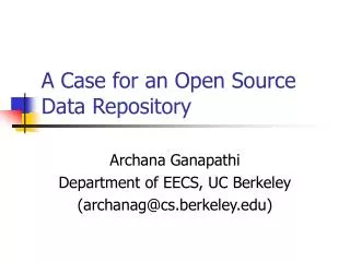 A Case for an Open Source Data Repository