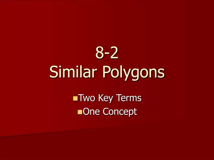 8 2 similar polygons