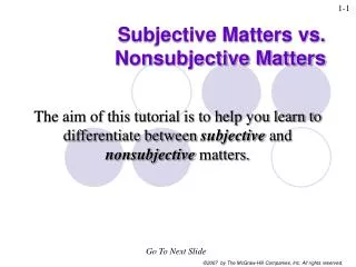 Subjective Matters vs. Nonsubjective Matters