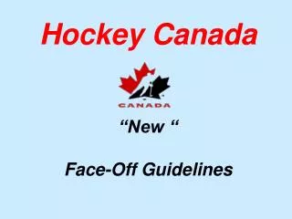 Hockey Canada “New “ Face-Off Guidelines