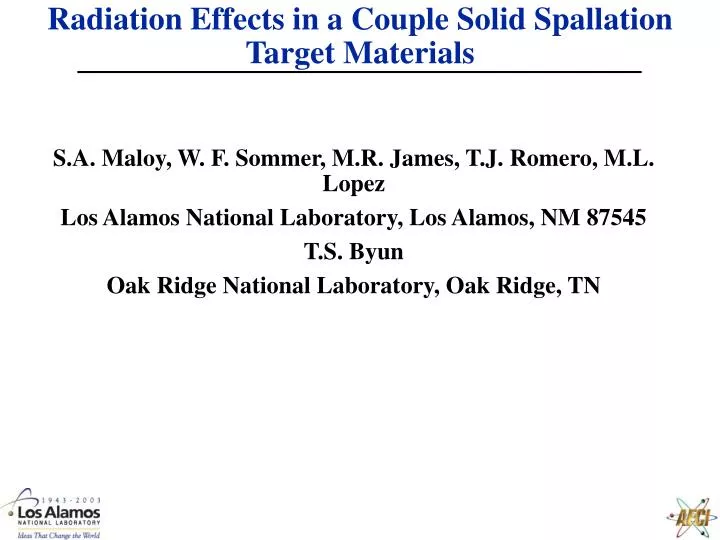 radiation effects in a couple solid spallation target materials