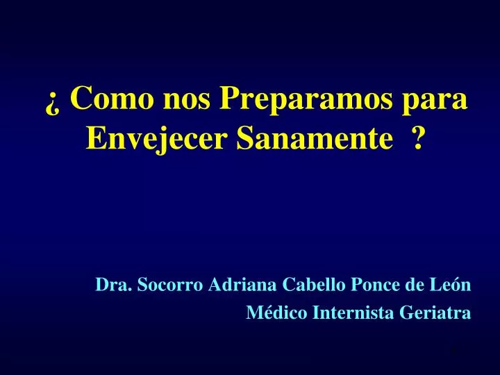 como nos preparamos para envejecer sanamente