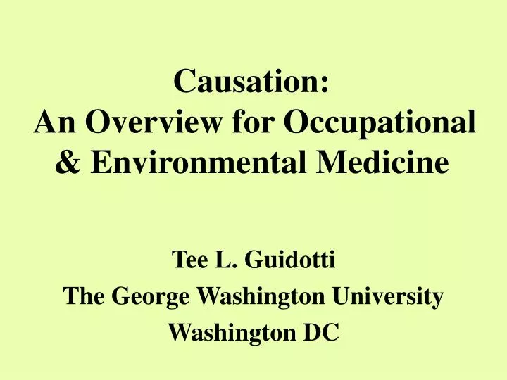 causation an overview for occupational environmental medicine