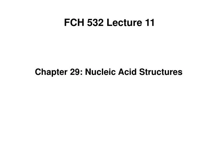 fch 532 lecture 11
