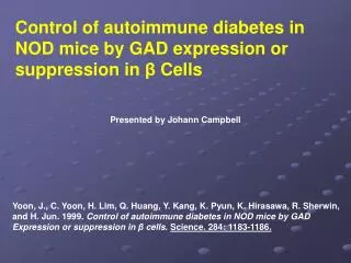 Control of autoimmune diabetes in NOD mice by GAD expression or suppression in β Cells