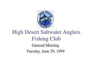 High Desert Saltwater Anglers Fishing Club