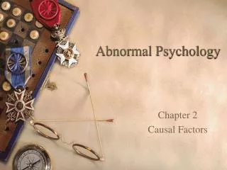 Abnormal Psychology