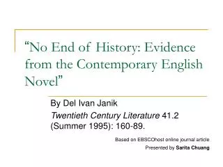 “ No End of History: Evidence from the Contemporary English Novel ”