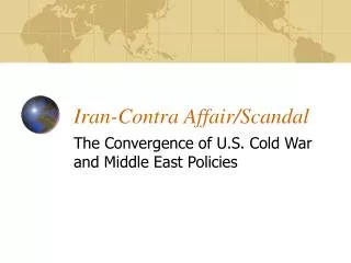 Iran-Contra	 Affair/Scandal